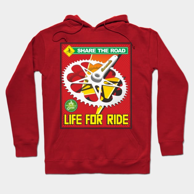 LIFE FOR RIDE Hoodie by ilovemubs